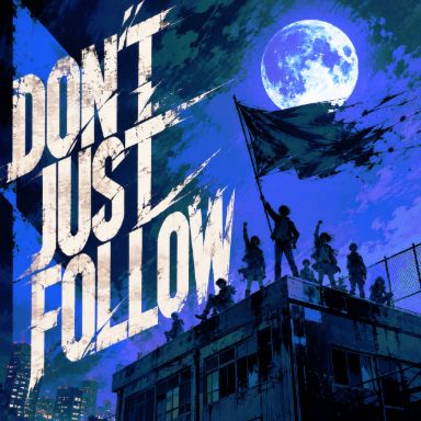 Don't Just Follow cover art
